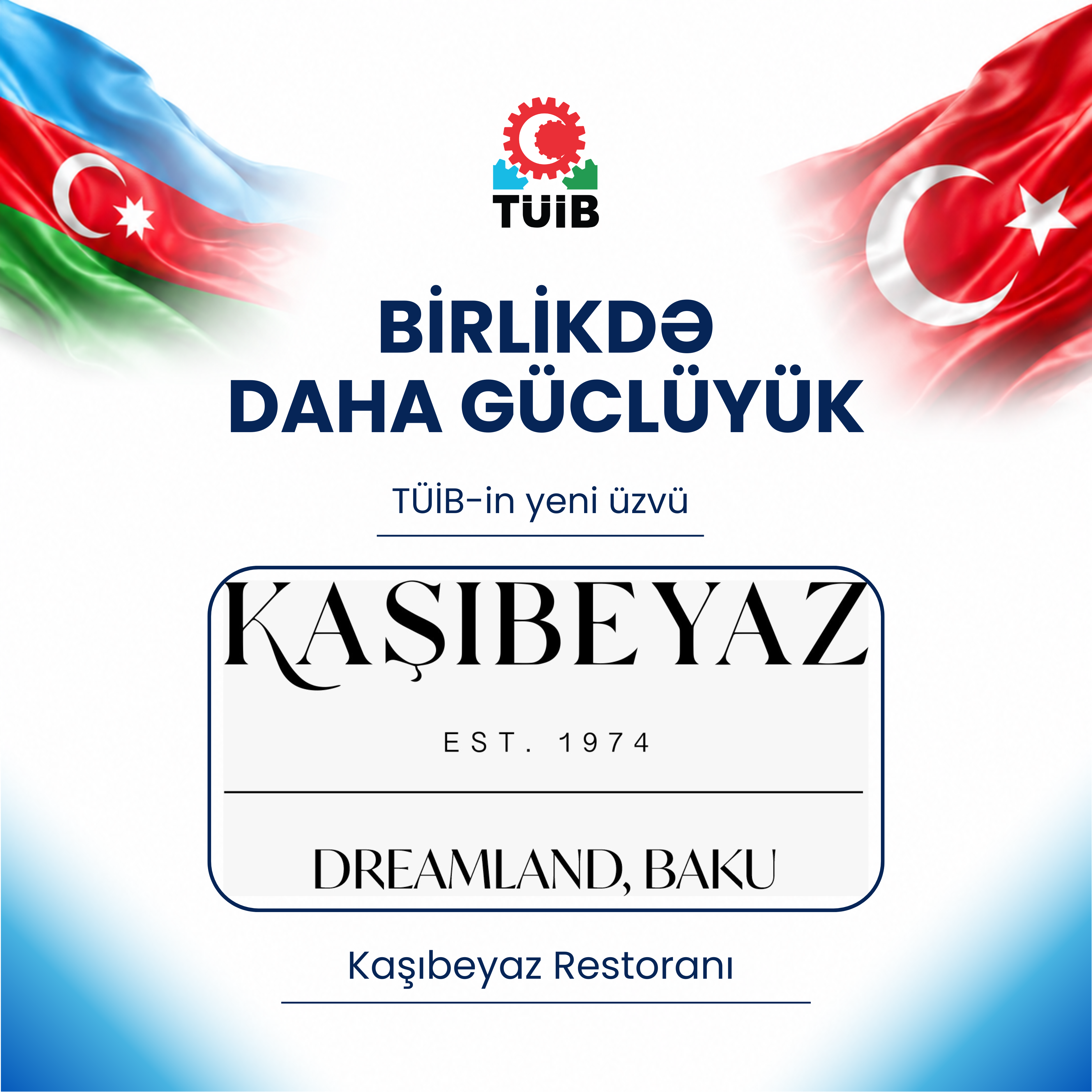 Kaşıbeyaz Restoranı TÜİB-ə üzv oldu